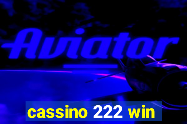 cassino 222 win
